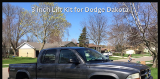 3 Inch Lift Kit for Dodge Dakota: What You Need to Know 3 Inch Lift Kit for Dodge Dakota