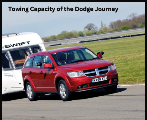 Understanding the Towing Capacity of the Dodge Journey Towing Capacity of the Dodge Journey